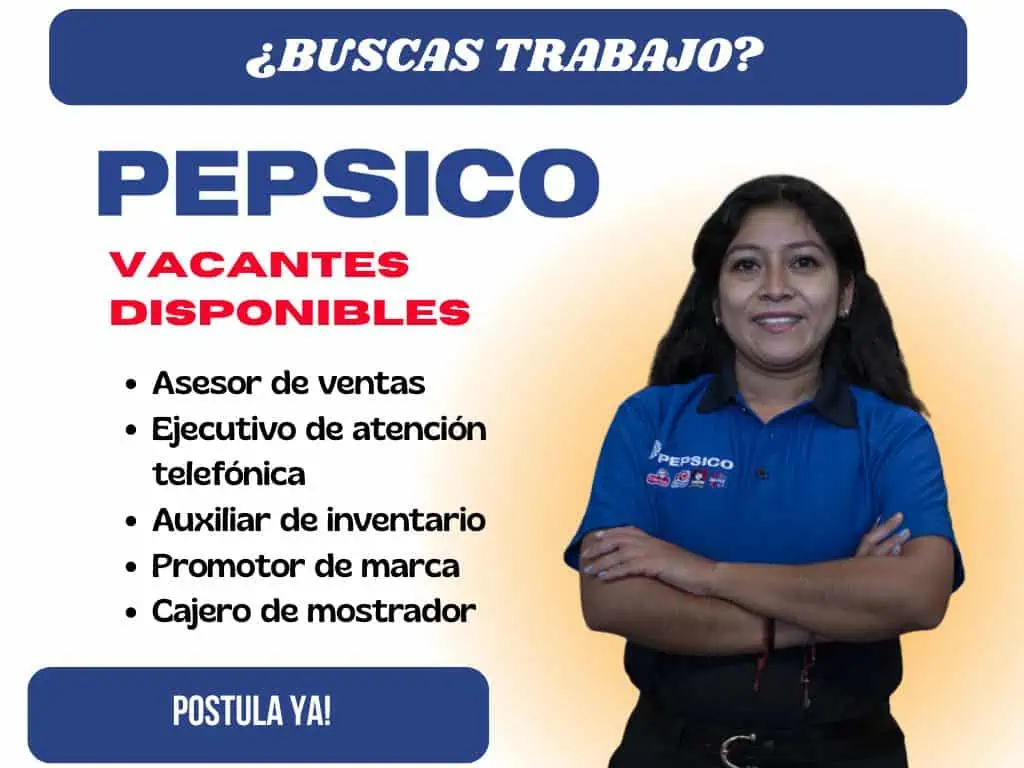🥤 Convocatoria de empleos en PEPSICO 2026: Impulsa tu carrera en una empresa líder 🌎