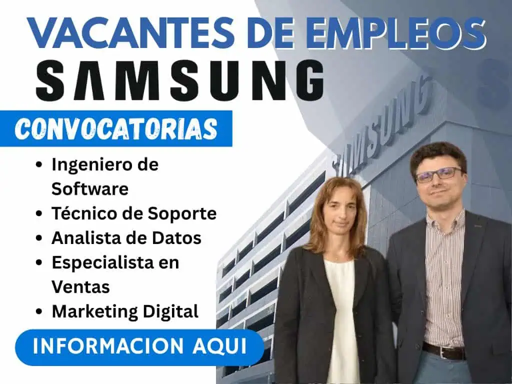 Convocatoria de Empleos SAMSUNG: Únete a una Empresa Líder en Innovación Tecnológica 🌍🚀